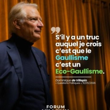 WhatsApp Image 2026-05-16 at 11.34.36 AM L’« Éco-gaullisme » de Dominique de Villepin : Souveraineté, indépendance et sobriété pour réinventer la France